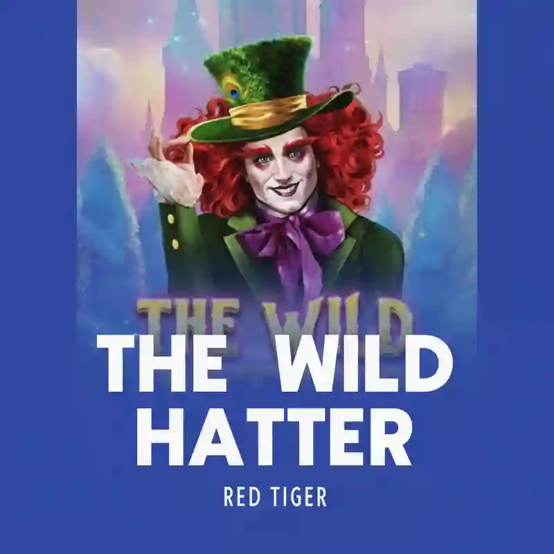 The Wild Hatter